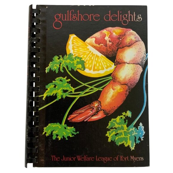 Gulfshore Delights Cookbook Junior Welfare League Fort Myers 1984 Spiral Bound - Picture 1 of 11